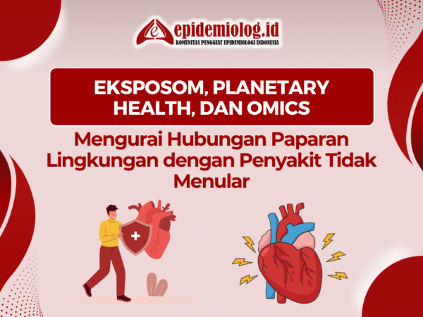 Eksposom Planetary Health dan Omics