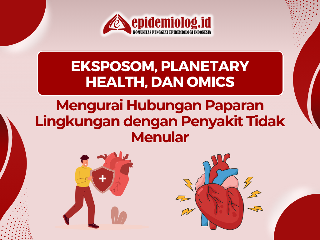 Eksposom Planetary Health dan Omics